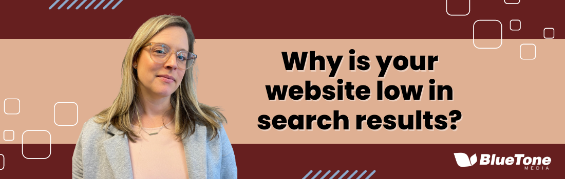 Why is your website low in search results?