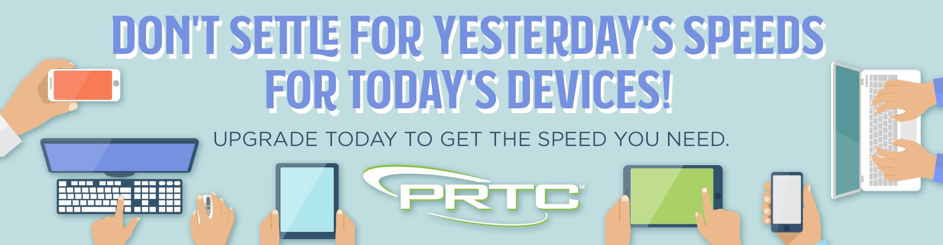 Faster Internet Speed With PRTC